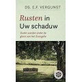 Rusten in Uw schaduw, Ds. E.F. Vergunst